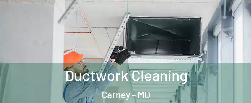  Ductwork Cleaning Carney - MD